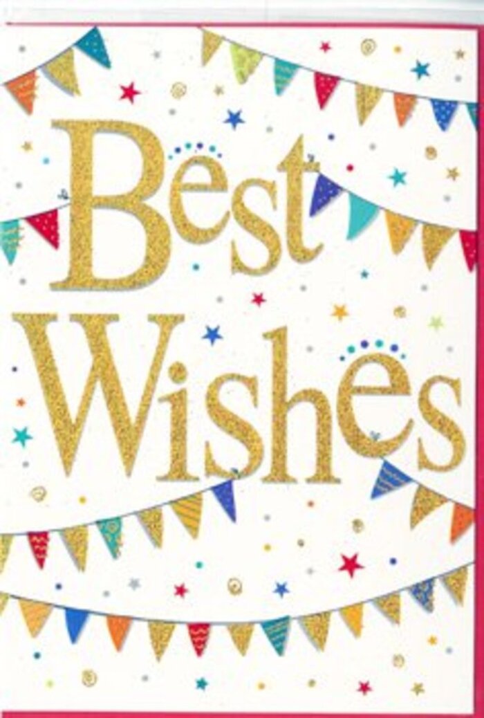 This image captures a jubilant congratulations card whose design mirrors the lively yet polished character of Blackfriars. At its heart, the words Best Wishes span the centre in sweeping, golden script that looks as though it has been carefully hand-lettered by a skilled calligrapher. The letters gleam softly, flecked with fine glitter that gives them a subtle sparkle, like city lights reflecting on the Thames at dusk. The gold stands out beautifully against the pristine white card, creating a sense of importance and occasion. Above and below the central message, gentle curves of bunting stretch from side to side, forming colourful bridges of celebration that echo the graceful lines of nearby Blackfriars Bridge. Each tiny pennant is vividly painted in bright, joyful hues-cobalt blue, cherry red, citrus yellow, leafy green-and many are decorated with miniature patterns: fine stripes, dotted motifs, or small geometric designs that add visual rhythm. Scattered around the bunting, tiny stars and round confetti dots in coordinating colours dance across the background, giving the impression that the air itself is sparkling with good news. Despite the vibrant details, the overall design remains clean and airy, with plenty of white space to let the colours breathe and the golden lettering shine. The card feels wonderfully versatile: equally suited to congratulating a colleague on a promotion in an office off Queen Victoria Street, wishing luck for a new chapter, or celebrating exams or engagements. You can easily imagine this card being tucked into a hand-tied bouquet delivered locally, its cheerful yet tasteful style conveying genuine pride, warm support, and the joy of marking a milestone with someone special.